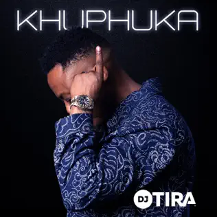 DJ Tira Khuphuka Album