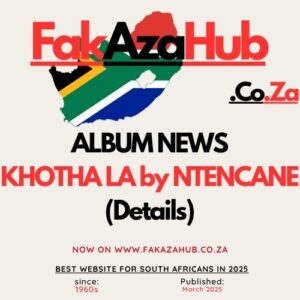 ALBUM NEWS KHOTHA LA by NTENCANE