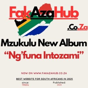 Mzukulu New Album Ng’funa Intozami