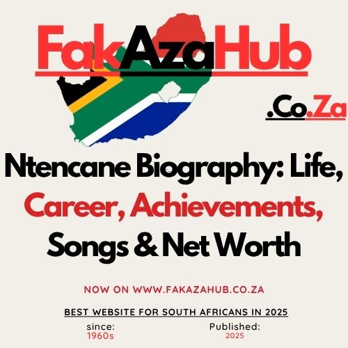 Ntencane Biography Life Career Achievements & Net Worth