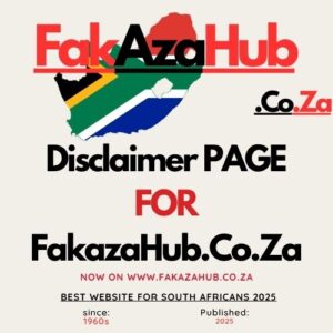 Disclaimer Page For Fakazahub.co.za