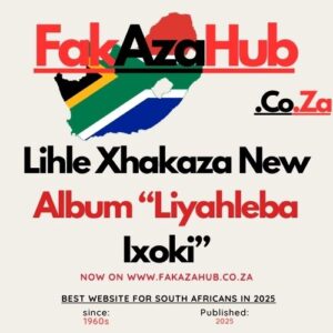 Lihle Xhakaza Liyahleba Ixoki Album
